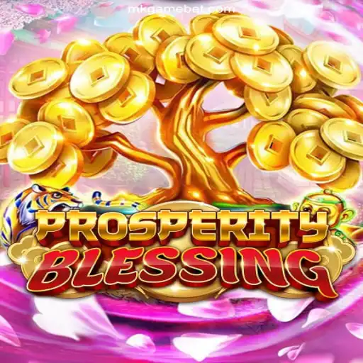 Explore ProsperityBlessing: Your Gateway to Success at MK GAME 2026